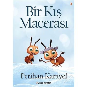 Bir Kış Macerası - Perihan Karayel