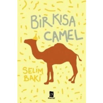 Bir Kısa Camel - Selim Baki