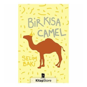 Bir Kısa Camel - Selim Baki