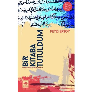 Bir Kitaba Tutuldum - Feyzi Ersoy