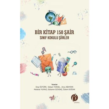 Bir Kitap 150 Şair Sınıf Kokulu Şiirler Herdem Kitap
