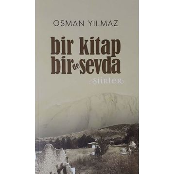 Bir Kitap Bir De Sevda - Osman Yılmaz