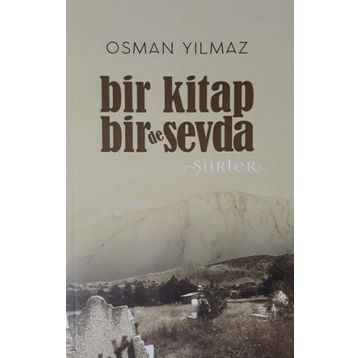 Bir Kitap Bir De Sevda - Osman Yılmaz