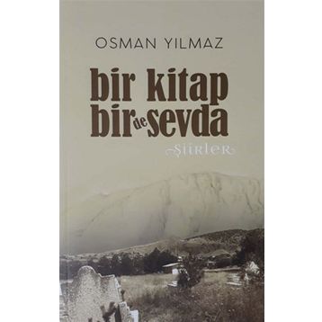Bir Kitap Bir De Sevda - Osman Yılmaz