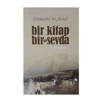 Bir Kitap Bir De Sevda - Osman Yılmaz