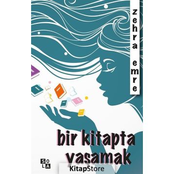Bir Kitapta Yaşamak - Zehra Emre