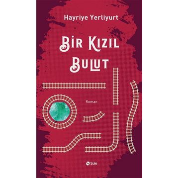 Bir Kızıl Bulut - Şule Yayınları