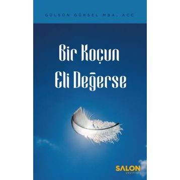 Bir Koçun Eli Değerse - Gülsün Gürsel