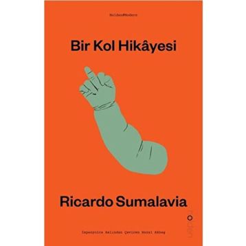 Bir Kol Hikâyesi - Ricardo Sumalavia