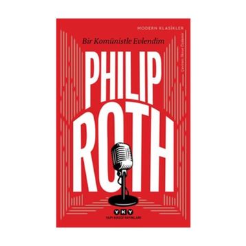 Bir Komünistle Evlendim - Philip Roth