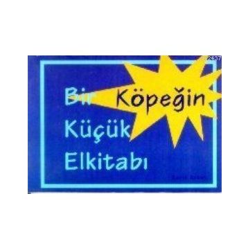 BIR KÖPEĞİN KÜÇÜK EL KİTABI - DAVID BRAWN