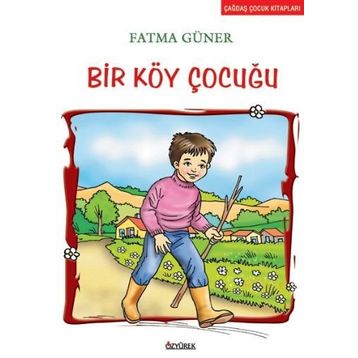 Bir Köy Çocuğu - Fatma Güner