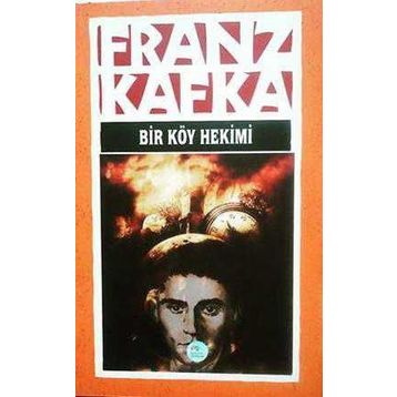 Bir Köy Hekimi-Franz Kafka