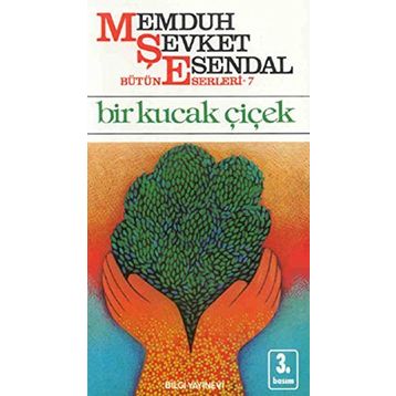 Bir Kucak Çiçek - Memduh Şevket Esendal