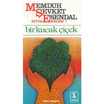 Bir Kucak Çiçek - Memduh Şevket Esendal