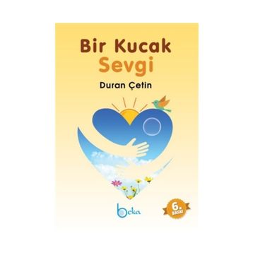 Bir Kucak Sevgi - Duran Çetin