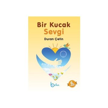 Bir Kucak Sevgi - Duran Çetin