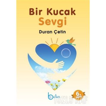 Bir Kucak Sevgi - Duran Çetin