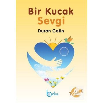 Bir Kucak Sevgi - Duran Çetin
