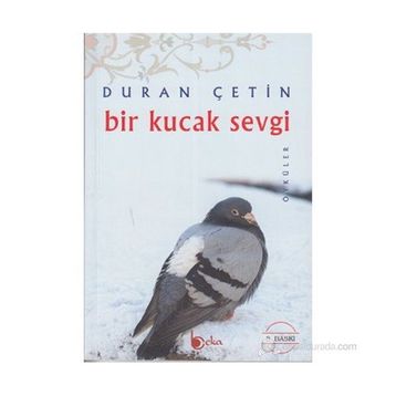 Bir Kucak Sevgi - Duran Çetin