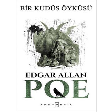 Bir Kudüs Öyküsü - edgar allen poe