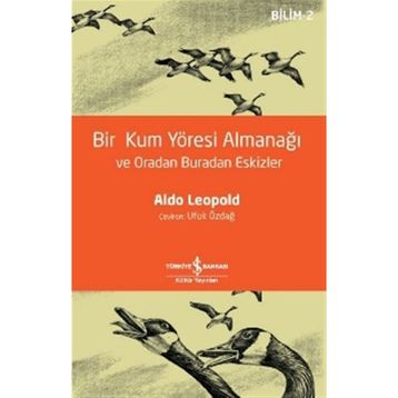 Bir Kum Yöresi Almanaği - Aldo Leopold