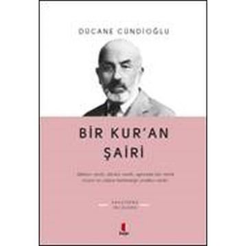 BIR KURAN ŞÂİRİ - DÜCANE CÜNDİOĞLU