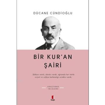 BIR KURAN ŞÂİRİ - DÜCANE CÜNDİOĞLU