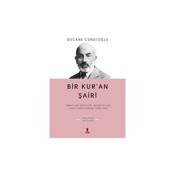 BIR KURAN ŞÂİRİ - DÜCANE CÜNDİOĞLU