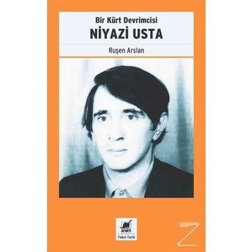 Bir Kürt Devrimcisi Niyazi Usta / Ruşen Arslan