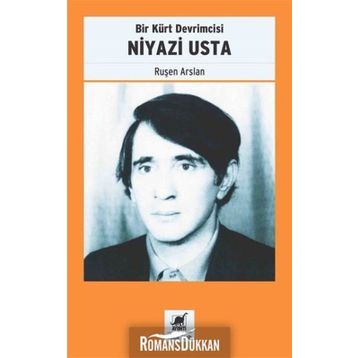 Bir Kürt Devrimcisi Niyazi Usta / Ruşen Arslan