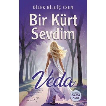 Bir Kürt Sevdim Veda - Dilek Bilgiç Esen