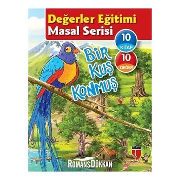 Bir Kuş Konmuş - Değerler Eğitimi Masal Serisi 10 Kitap Set - Neriman Karatekin