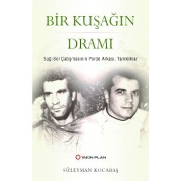 Bir Kuşağın Dramı - Süleyman Kocabaş