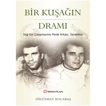 Bir Kuşağın Dramı - Süleyman Kocabaş
