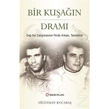 Bir Kuşağın Dramı - Süleyman Kocabaş