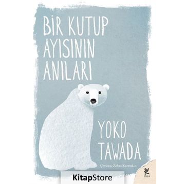 Bir Kutup Ayısının Anıları - Yoko Tawada
