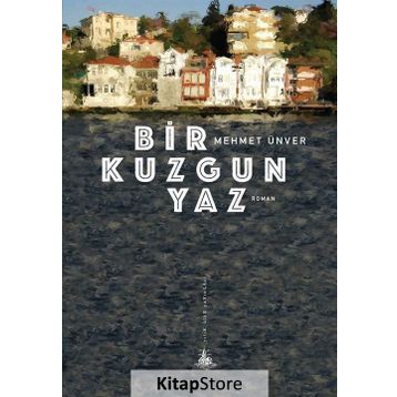 Bir Kuzgun Yaz - M. Mehmet Ünver