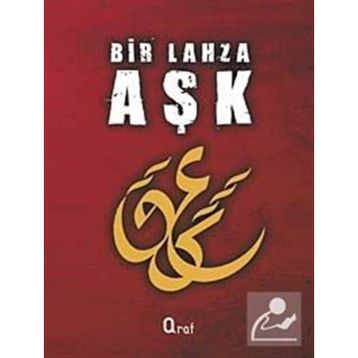 BIR LAHZA AŞK - ANONIM