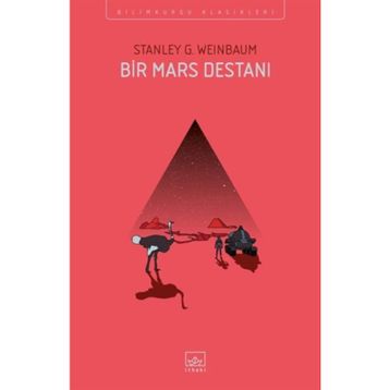 Bir Mars Destanı - Stanley G. Weinbaum