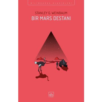 Bir Mars Destanı - Stanley G. Weinbaum