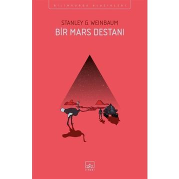 Bir Mars Destanı - Stanley G. Weinbaum