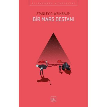Bir Mars Destanı - Stanley G. Weinbaum