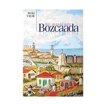 BIR MASAL ADA BOZCAADA - ADALI YAŞAR