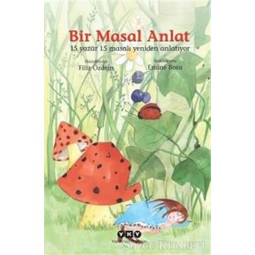 Bir Masal Anlat - Filiz Özlem