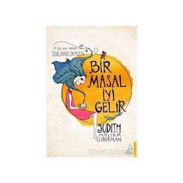 Bir Masal İyi Gelir - Judith Malika Liberman