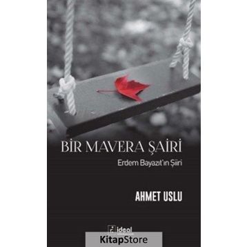 Bir Mavera Şairi - Ahmet Uslu
