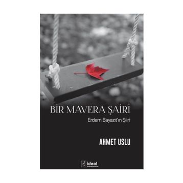 Bir Mavera Şairi - Ahmet Uslu