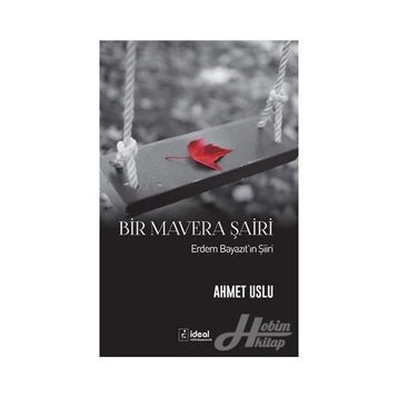 Bir Mavera Şairi - Ahmet Uslu