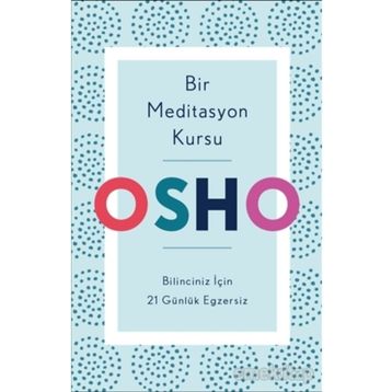 Bir Meditasyon Kursu - Osho - Butik Yayınları